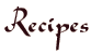 Recipes